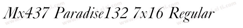 Mx437 Paradise132 7x16 Regular字体转换